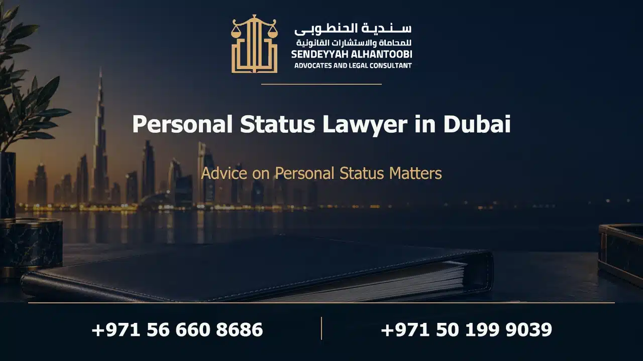 Personal Status Lawyer in Dubai